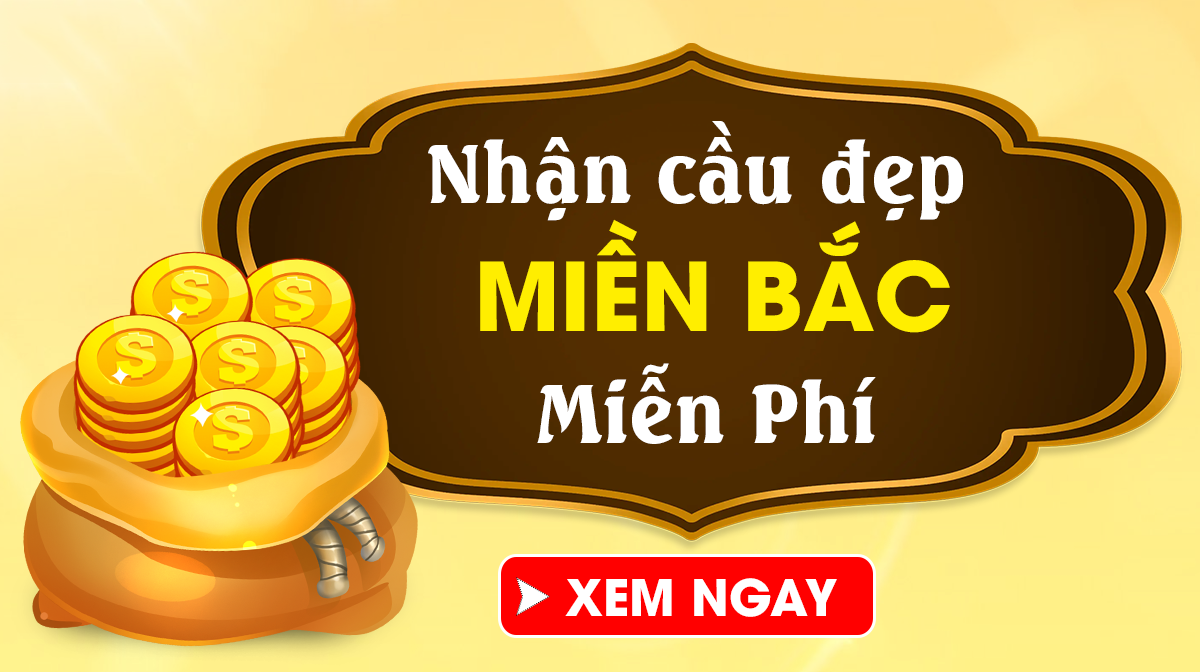 Dự đoán XSMB 27/5/2026 - Dự đoán xổ số miền Bắc Thứ 4 Ngày 27/05 Chuẩn Nhất