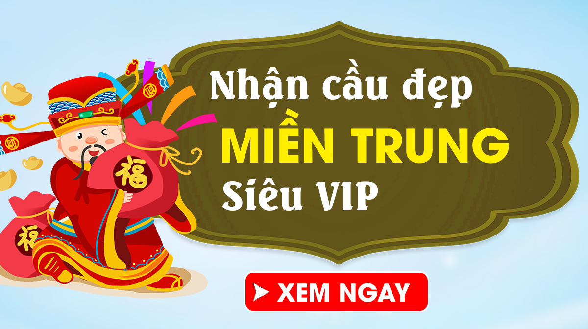 Dự đoán XSMT 19/5/2025 - Dự đoán xổ số miền Trung Thứ 2 Ngày 19/05 Chuẩn Nhất