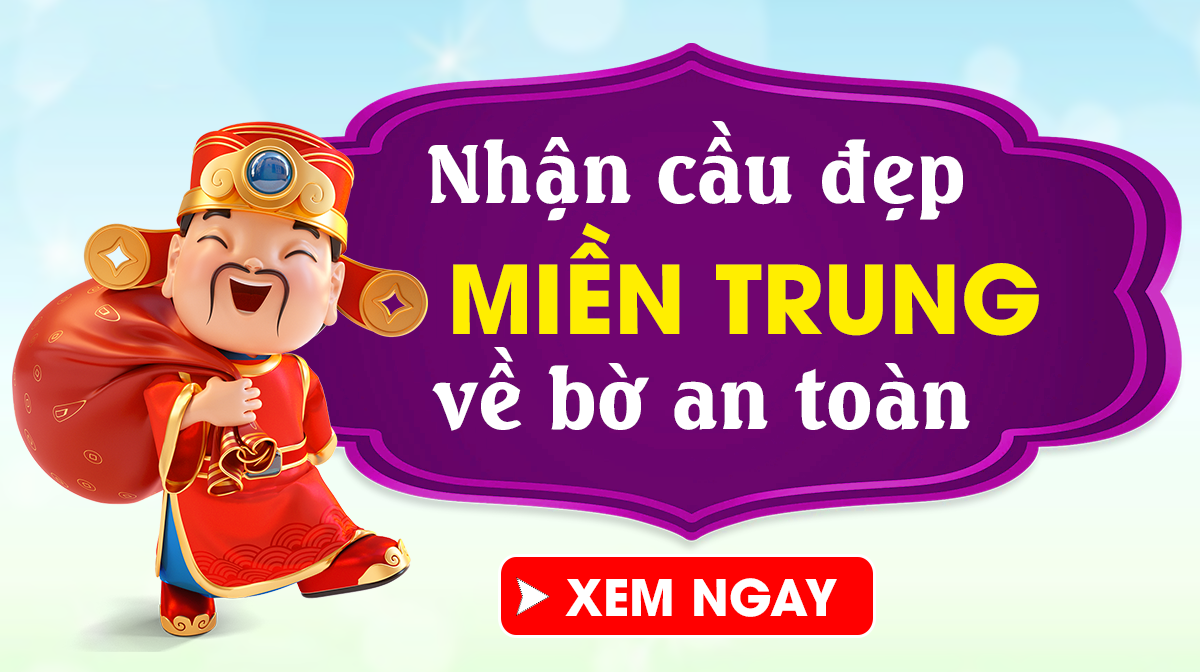 Dự đoán XSMT 21/8/2025 - Dự đoán xổ số miền Trung Thứ 5 Ngày 21/08 Chuẩn Nhất